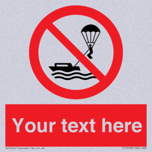 Custom No parasailing